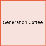 Generation Coffee